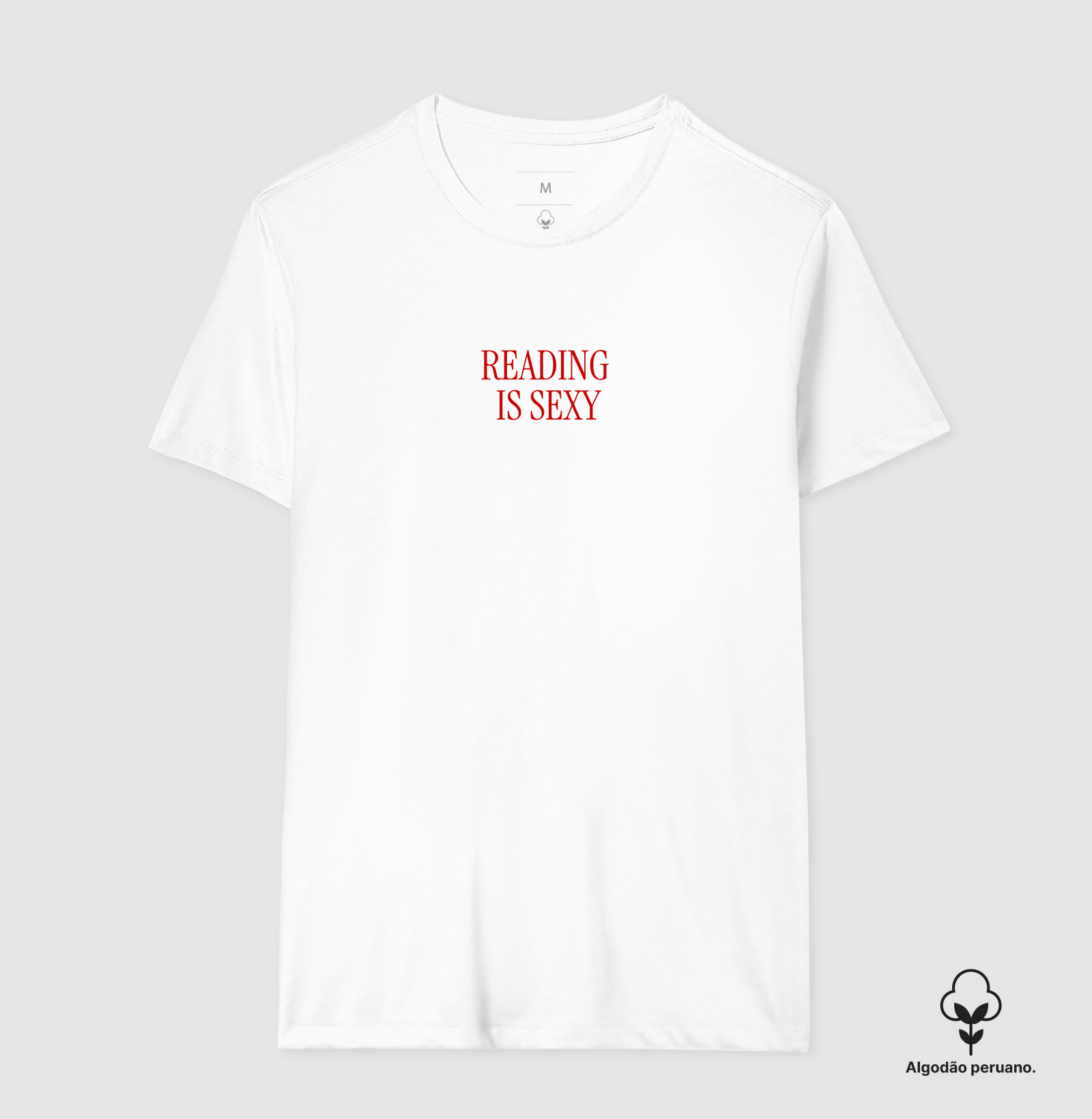 Camiseta Algodão Peruano - Reading is sexy