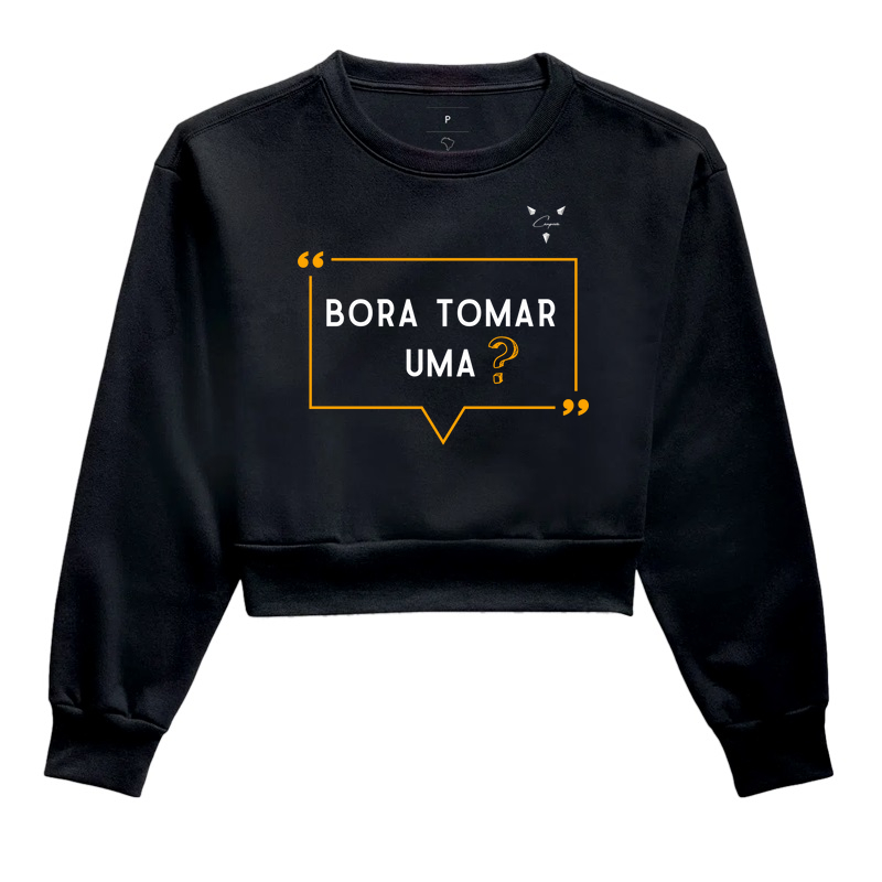 Bora tomar uma? - moletom cropped