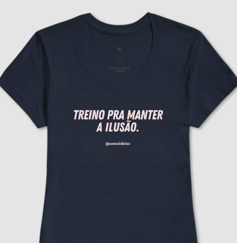 TREINO PRA MANTER A ILUSÃO.