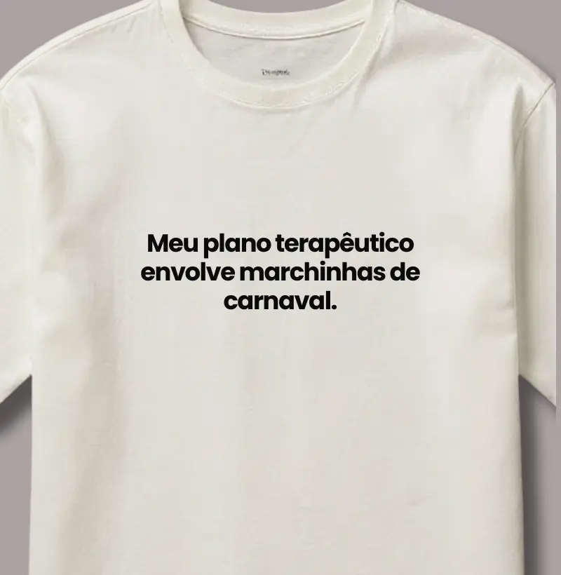 Meu Plano Terapêutico Envolve Marchinhas de Carnaval