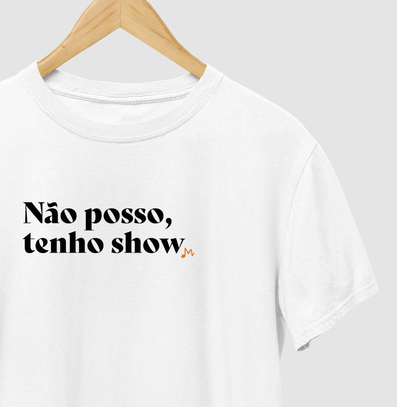 "Não Posso Tenho Show" - Compromisso Músico