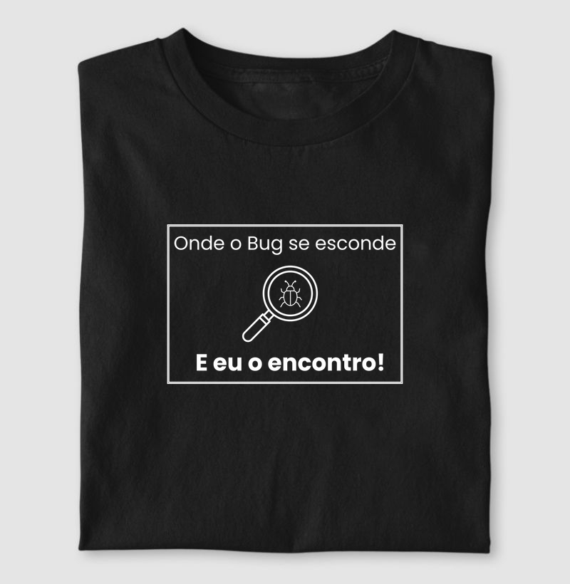 Onde o Bug se esconde (E eu o encontro)
