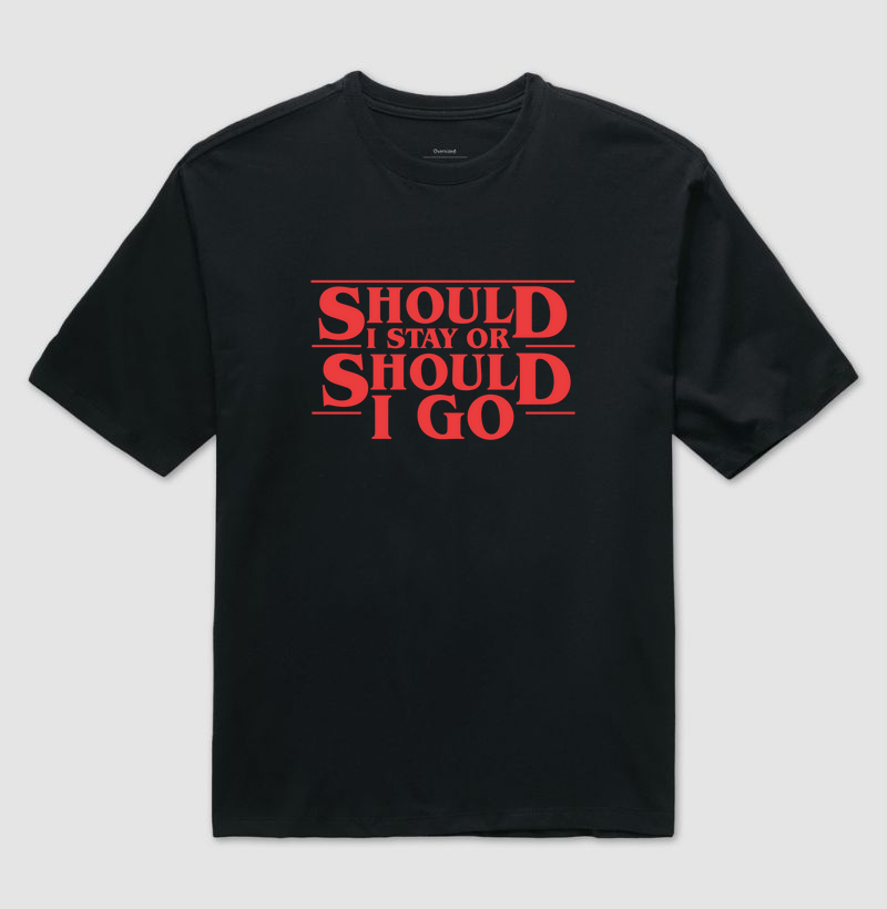 Should I Stay Or Should I go - Stranger Things