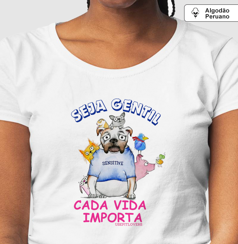 Seja gentil cada vida importa