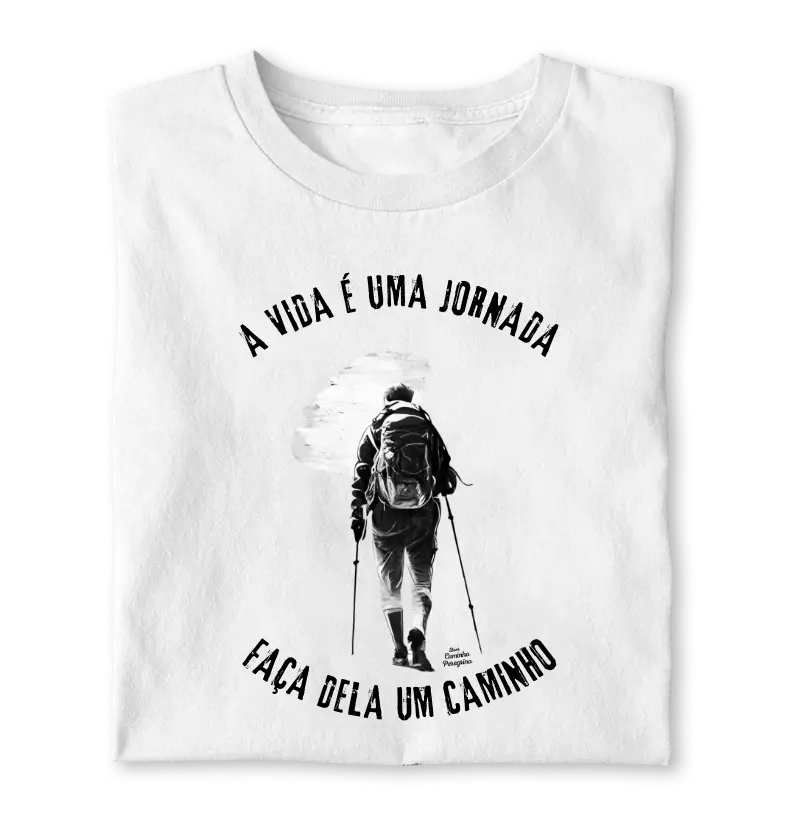 A Vida é uma Jornada Faça Dela um Caminho
