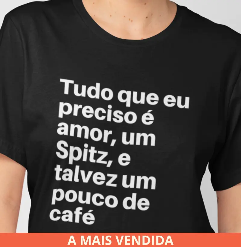 Tudo que eu preciso é amor, um Spitz, e talvez um pouco de café