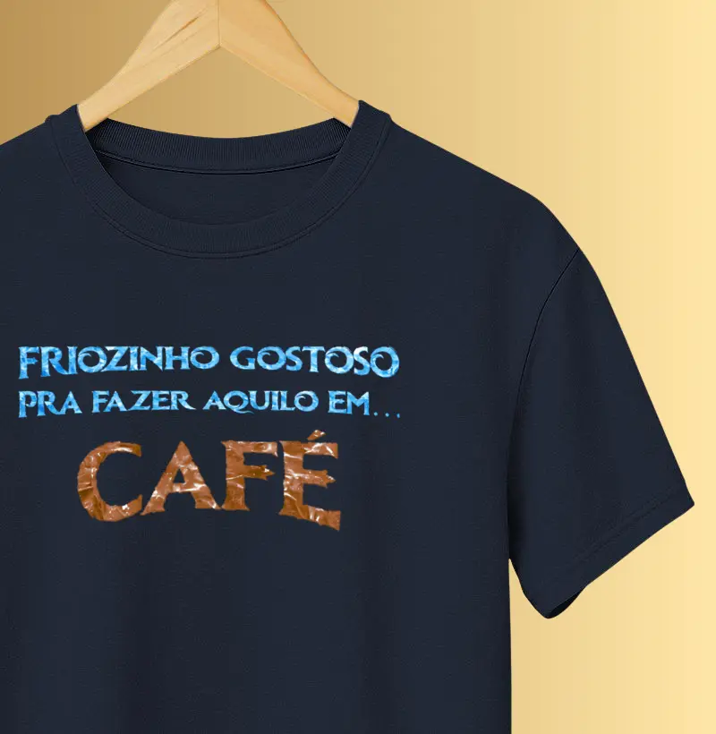 Friozinho gostoso pra fazer aquilo em...café