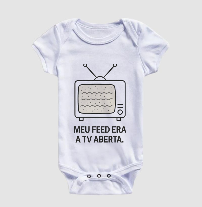 Body Infantil Meu feed era TV