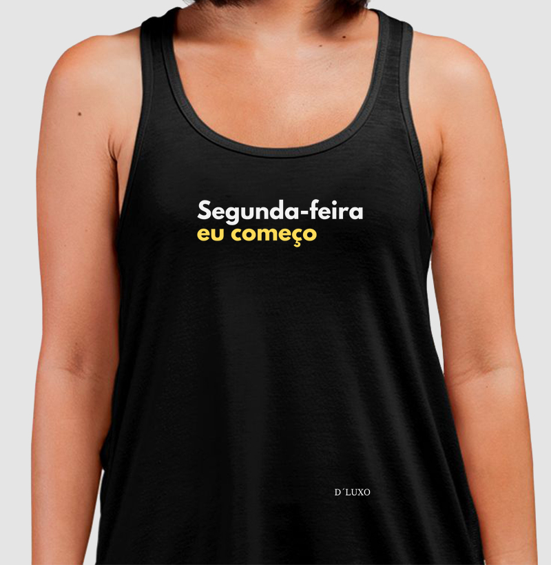 Segunda feira eu começo
