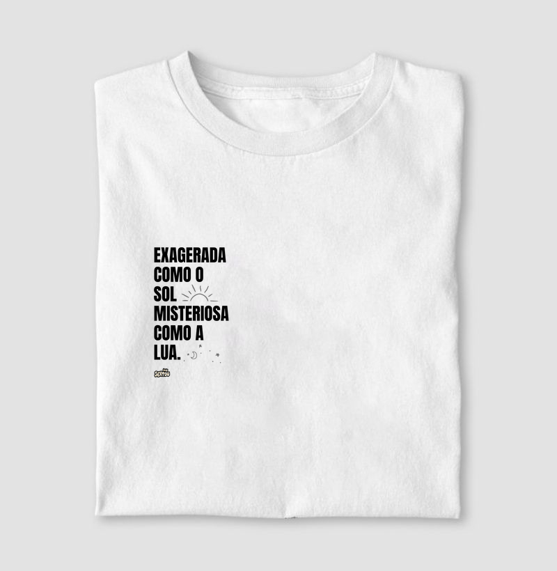 Exagerada como o Sol, Misteriosa como a Lua
