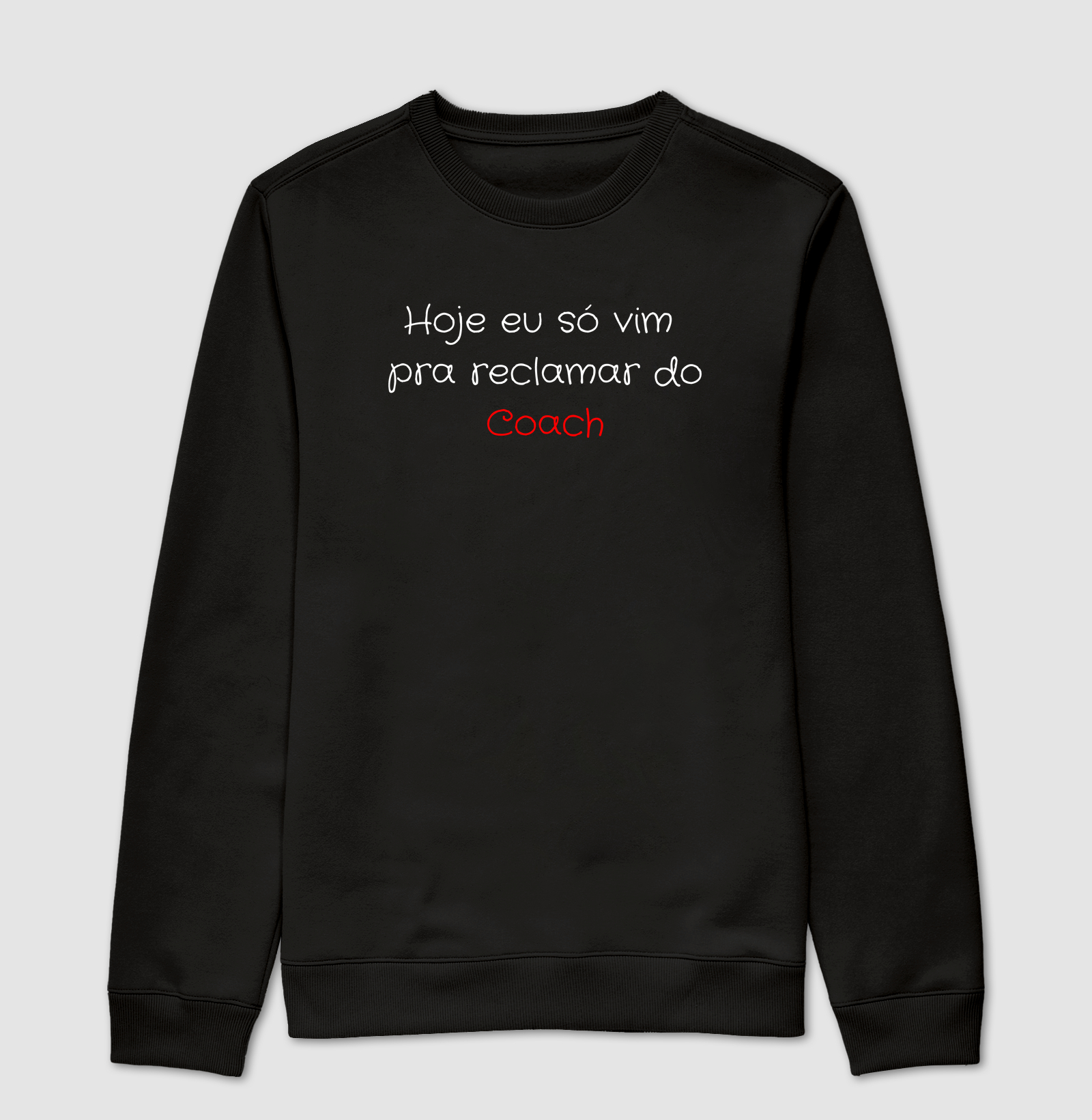 Hoje eu só vim pra reclamar do Coach