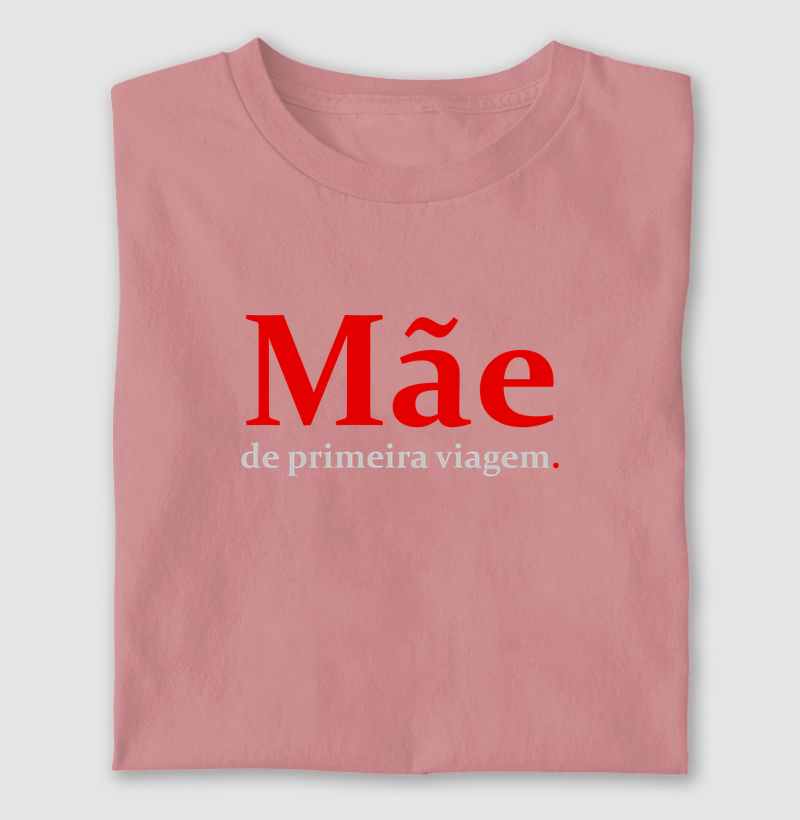 Mãe de primeira viagem