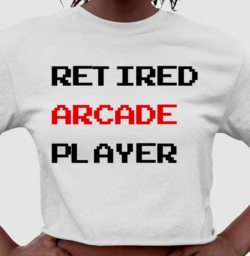 RETIRED ARCADE PLAYER – Think Tee