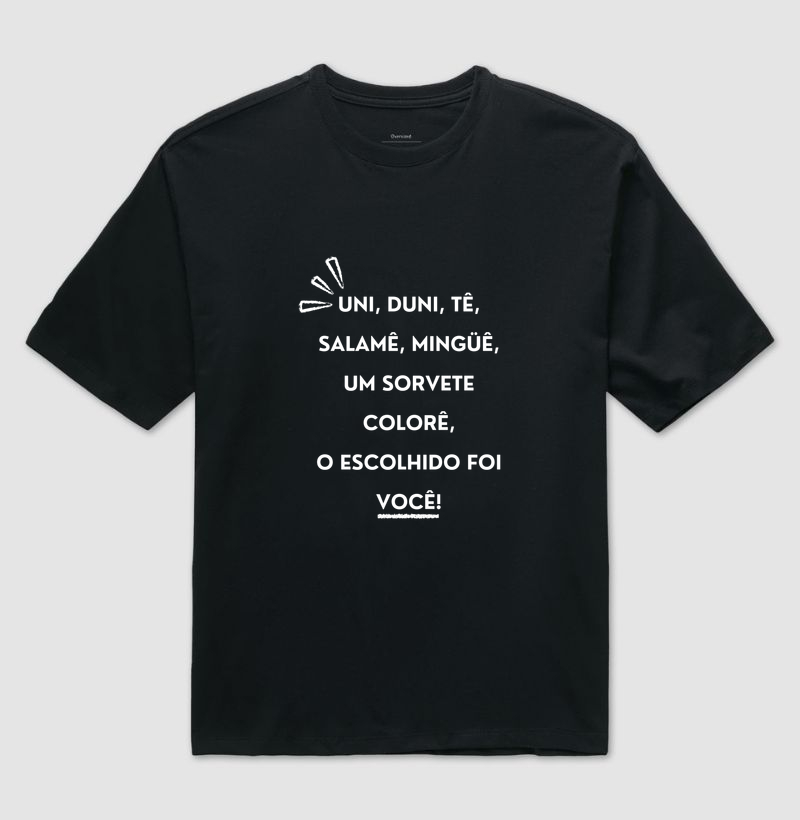 Práxis Camiseta Oversized Uni, Duni, Tê - Letras Brancas 