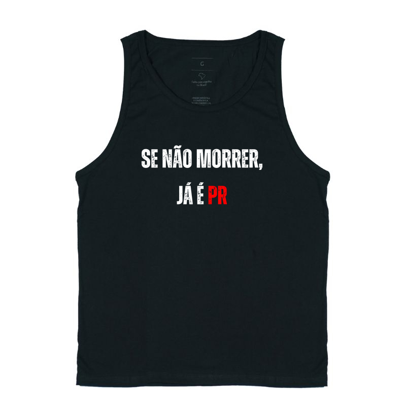 Se não morrer, já é PR