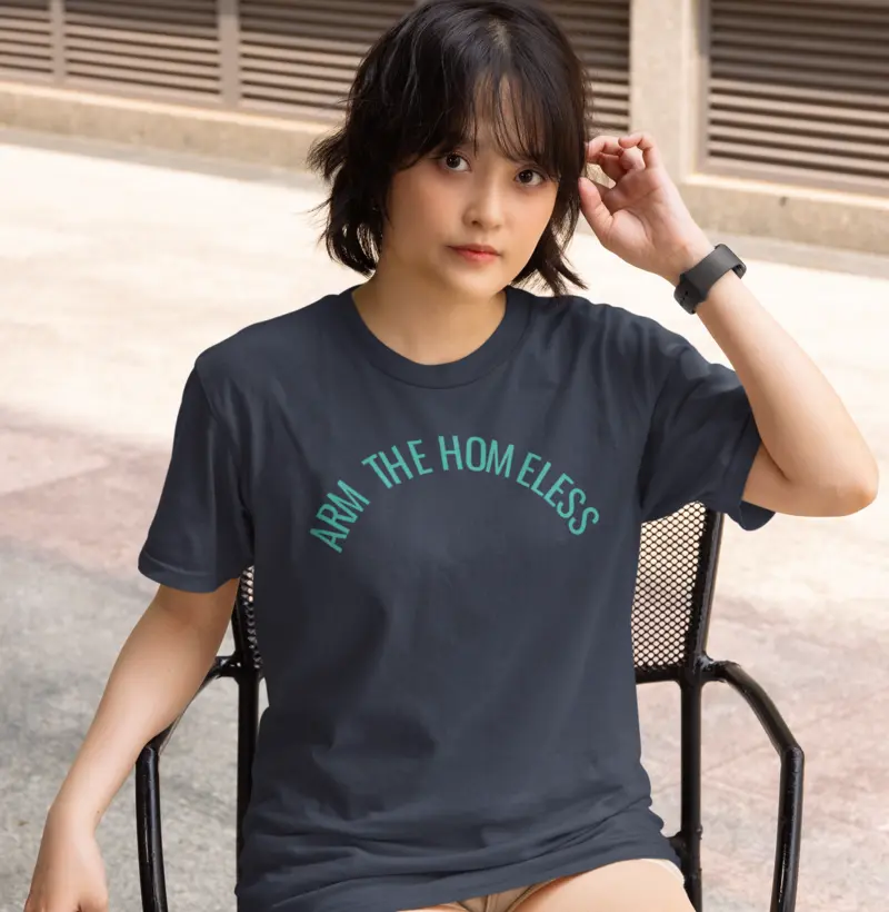 Arm the Homeless