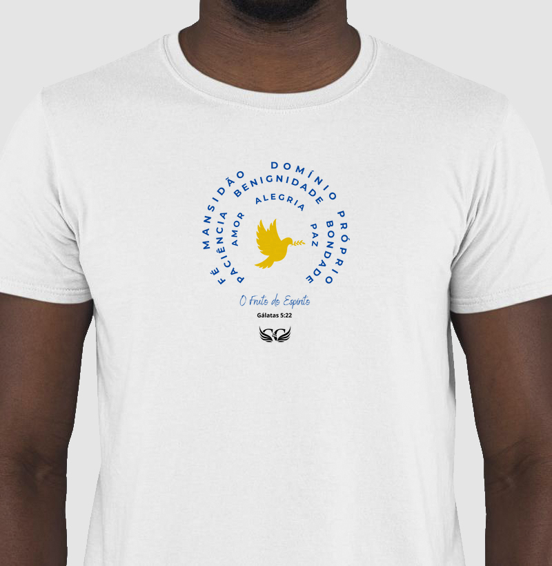 Camiseta Personalizada O Fruto do Espírito. Gálatas 5.22