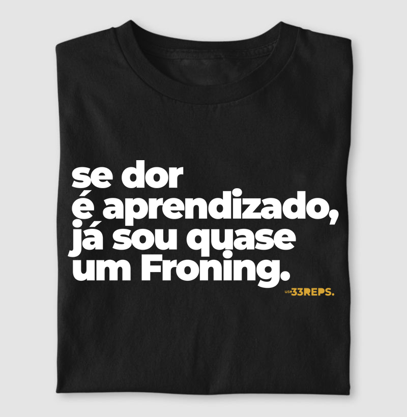 Se dor é aprendizado, já sou quase um Froning