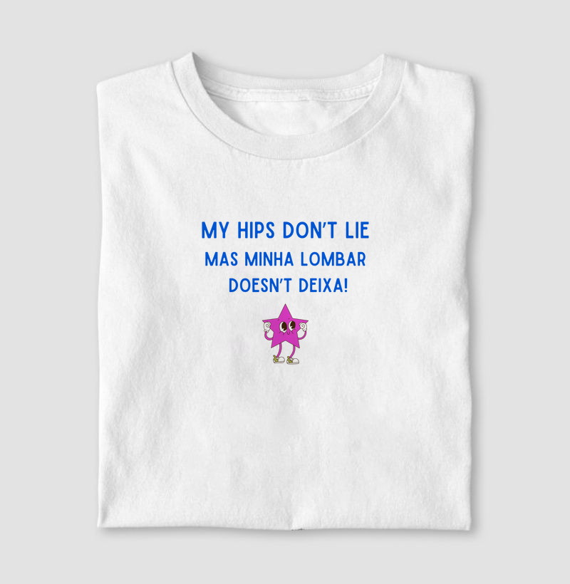 Camiseta My Hips Don't Lie