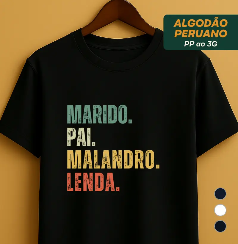 MARIDO. PAI. MALANDRO. LENDA.