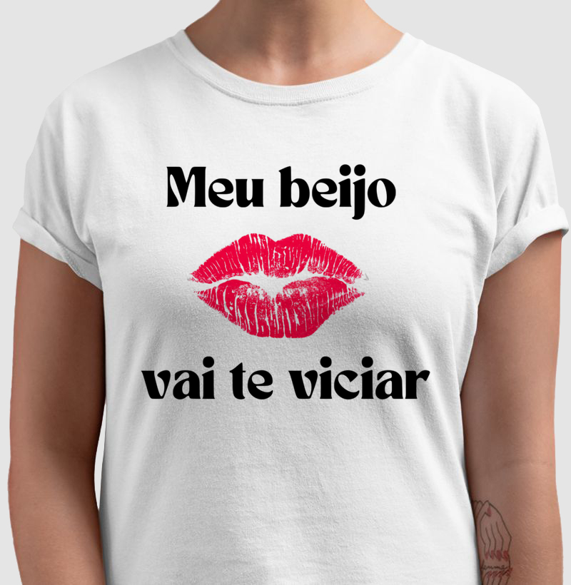 Meu beijo vai te viciar