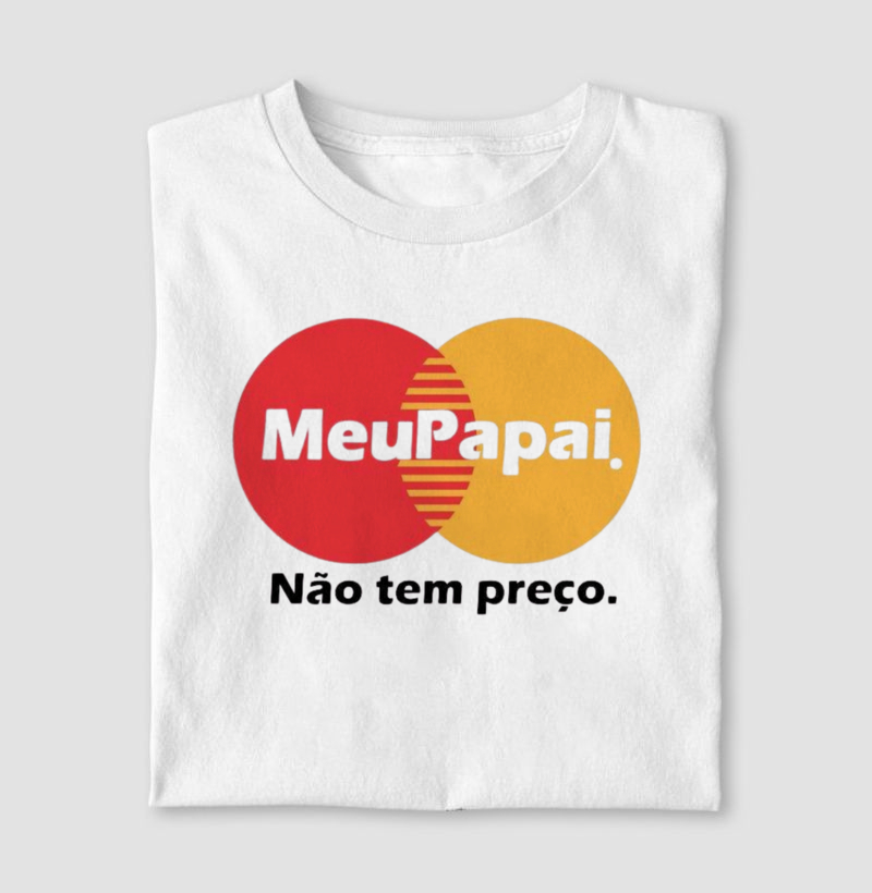 Meu Papai Não Tem Preço 💳❤️