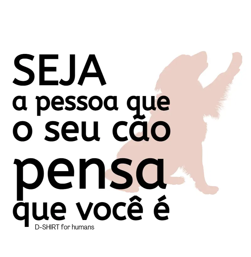 seu cão pensa que você é