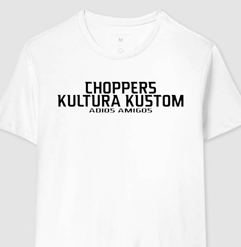 Choppers - Kultura Kustom - Adios Amigos