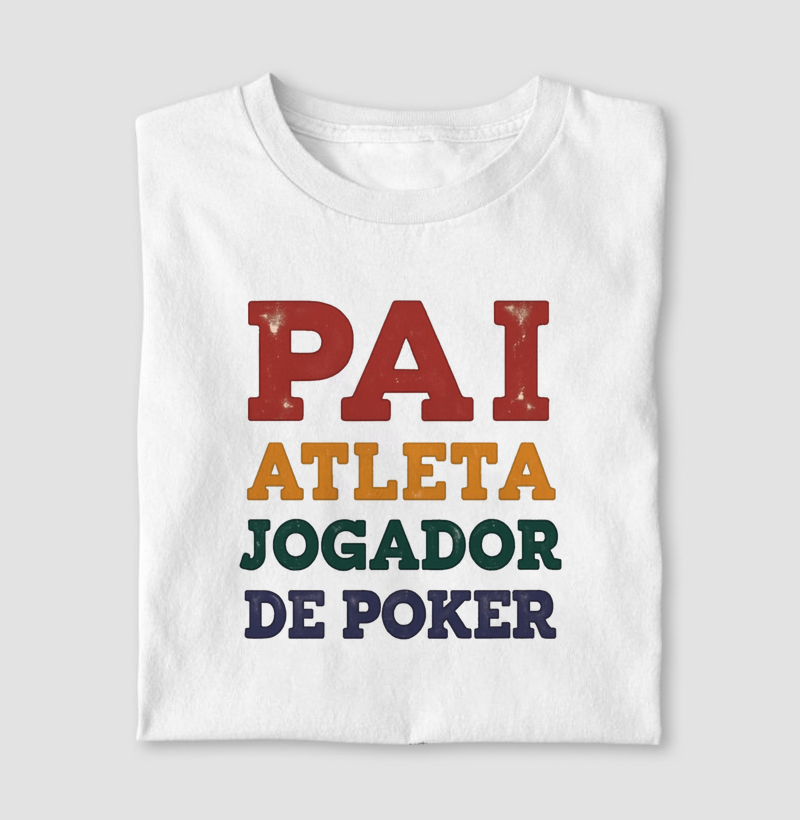 Pai, atleta, jogador de Poker