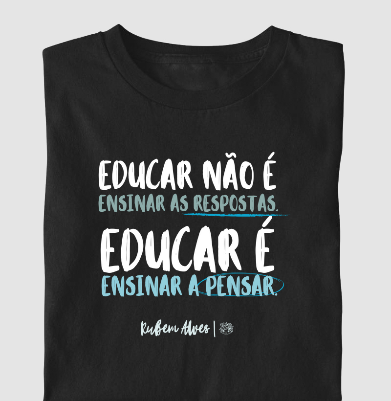 Camiseta Mini Educar é | Rubem Alves