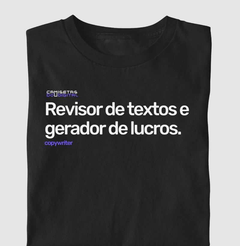Revisor de textos e gerador de lucros.