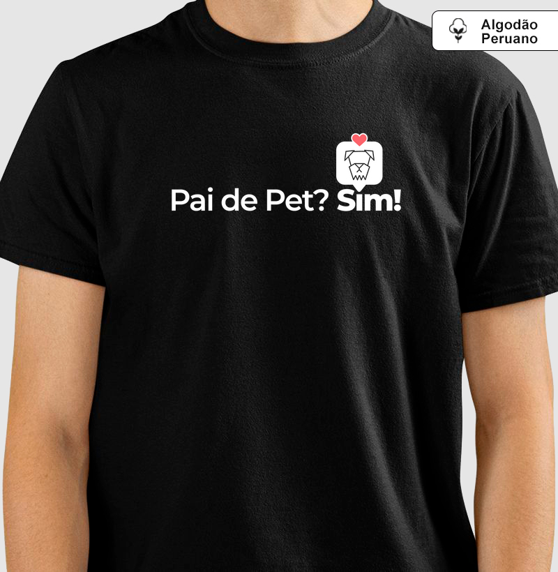 Pai de Pet? Sim!