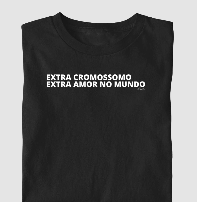 Extra cromossomo, extra amor no mundo