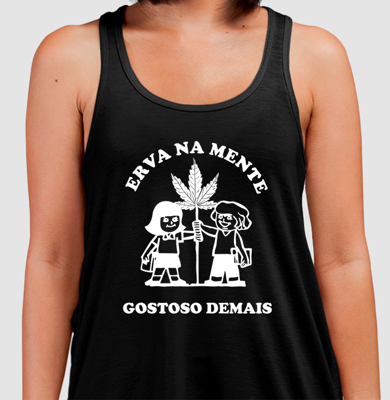 Erva na Mente Gostoso Demais