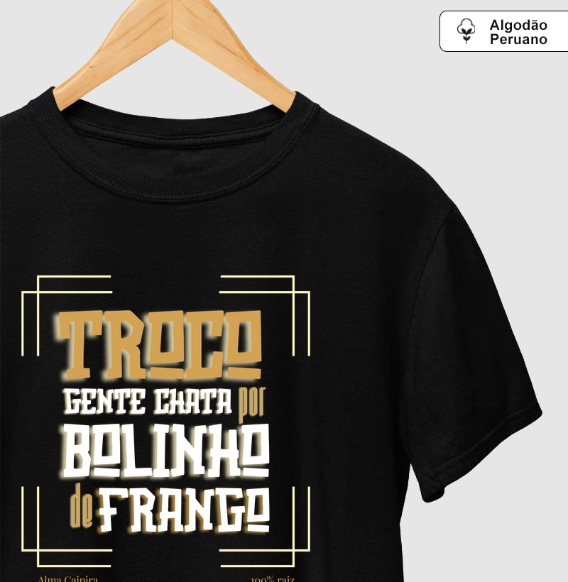 Troco gente chata por bolinho de frango