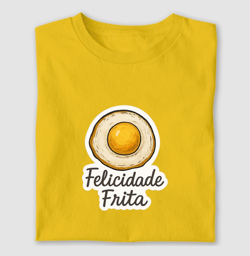 Felicidade Frita
