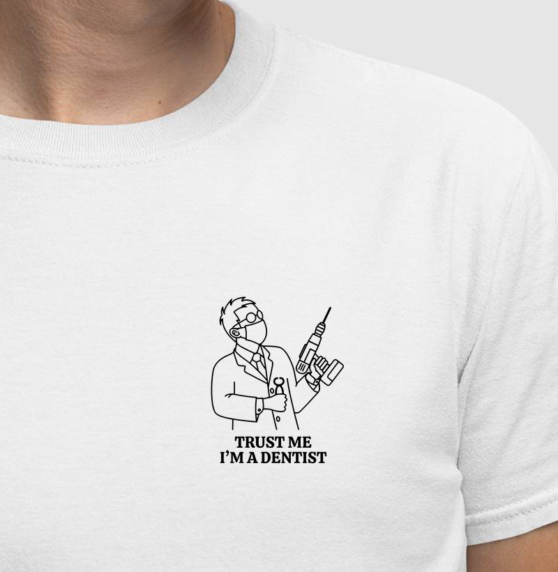 Trust me i am dentist