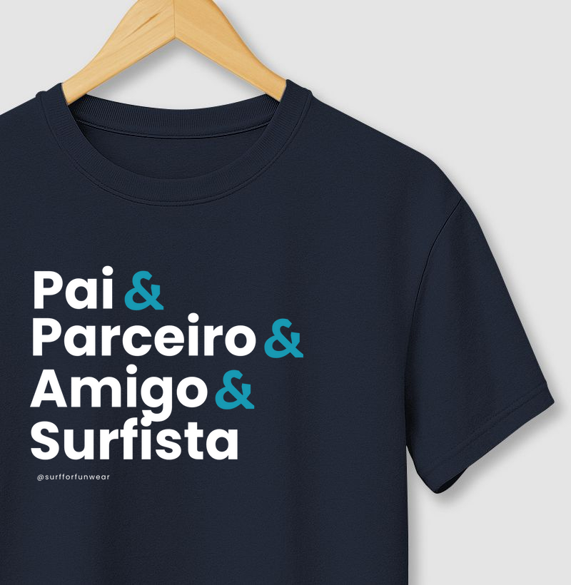 Pai & Parceiro & Amigo & Surfista