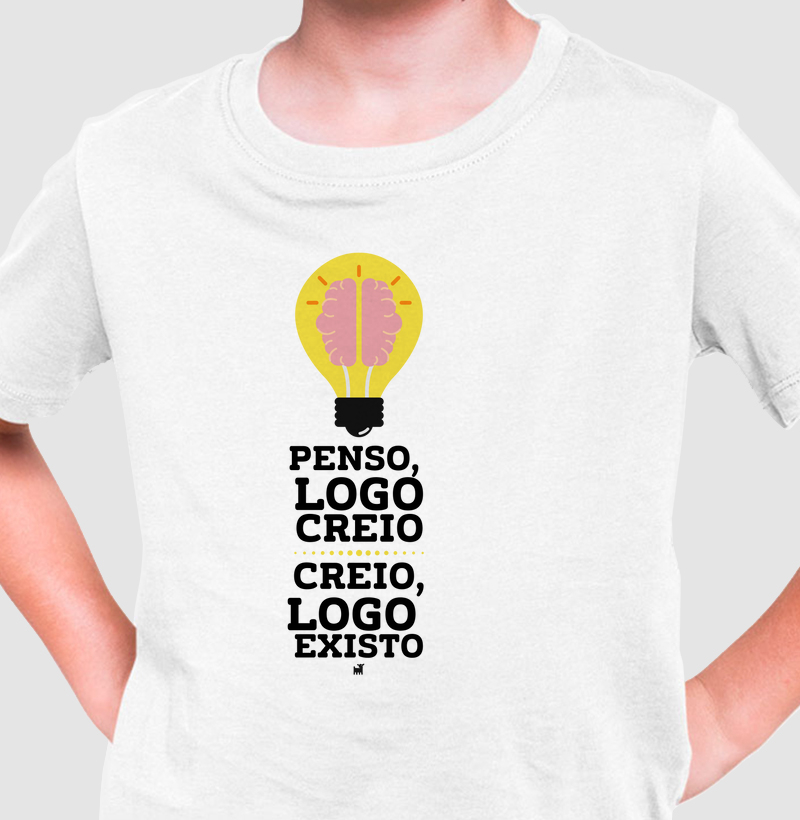 Penso, logo creio. Creio, lolgo existo.