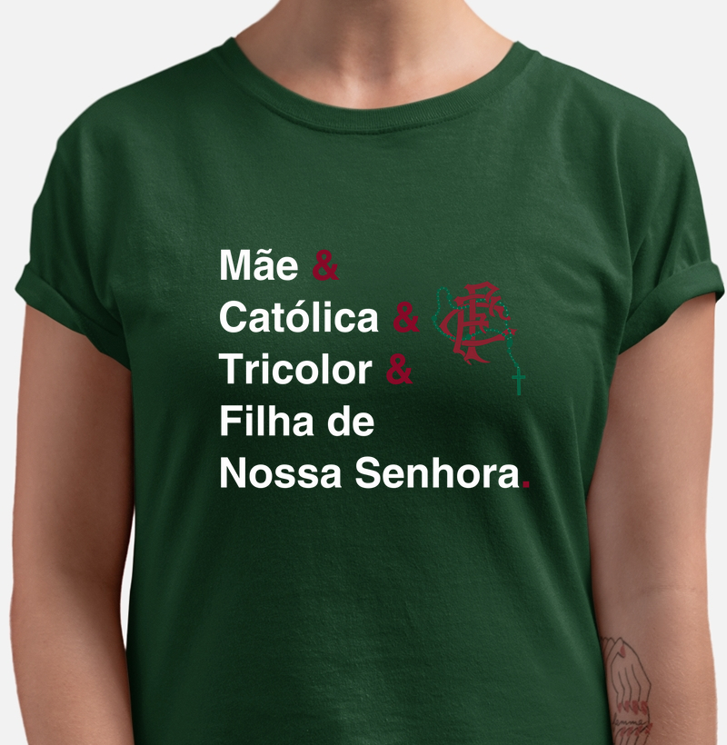 Mãe Católica e Tricolor