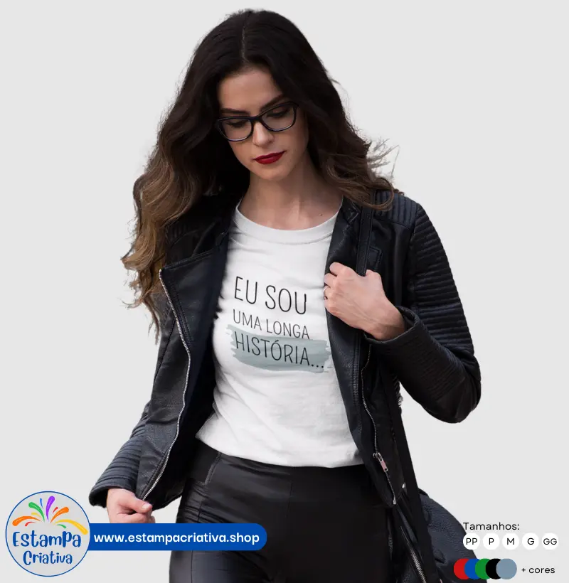 Camiseta Unissex: Eu Sou Uma Longa História"