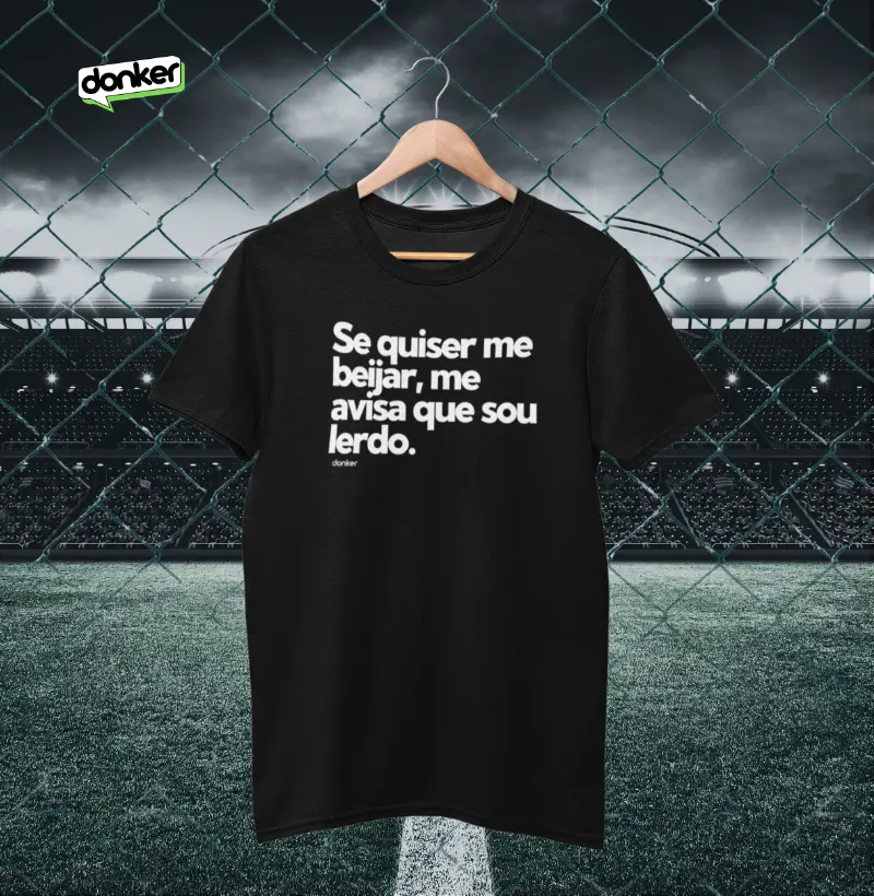 Se quiser beijar ...