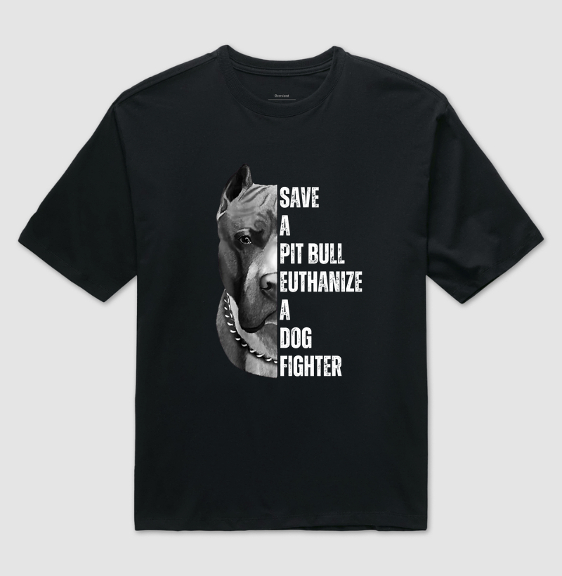 SAVE A PIT BULL EUTHANIZE A DOG FIGHTER