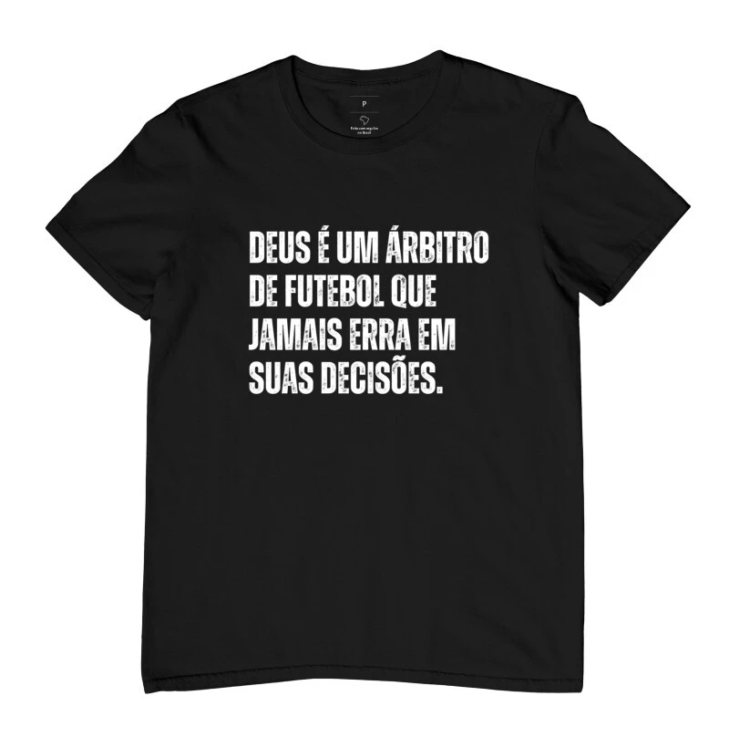 Camisa "Deus é Árbitro"