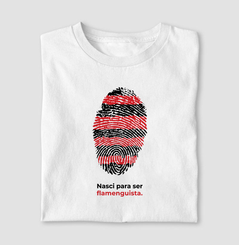 Camiseta "Nasci pra ser Flamenguista"