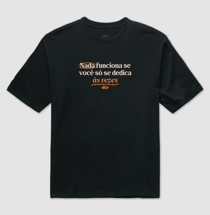 Dedicação!