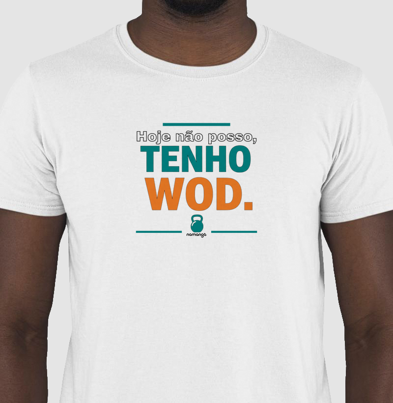 Camiseta CrossFit Hoje Não Posso, Tenho WOD – Na Manga