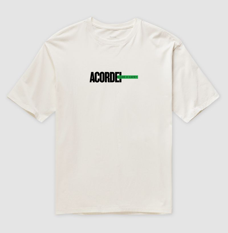Acordei, Cadê o Café?