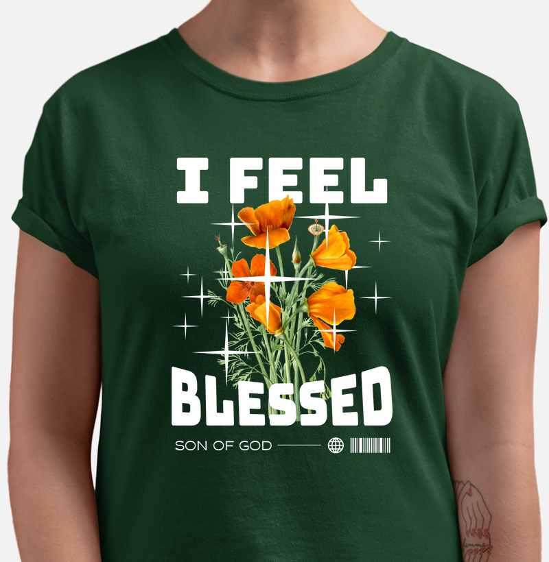Camiseta I Feel Blessed