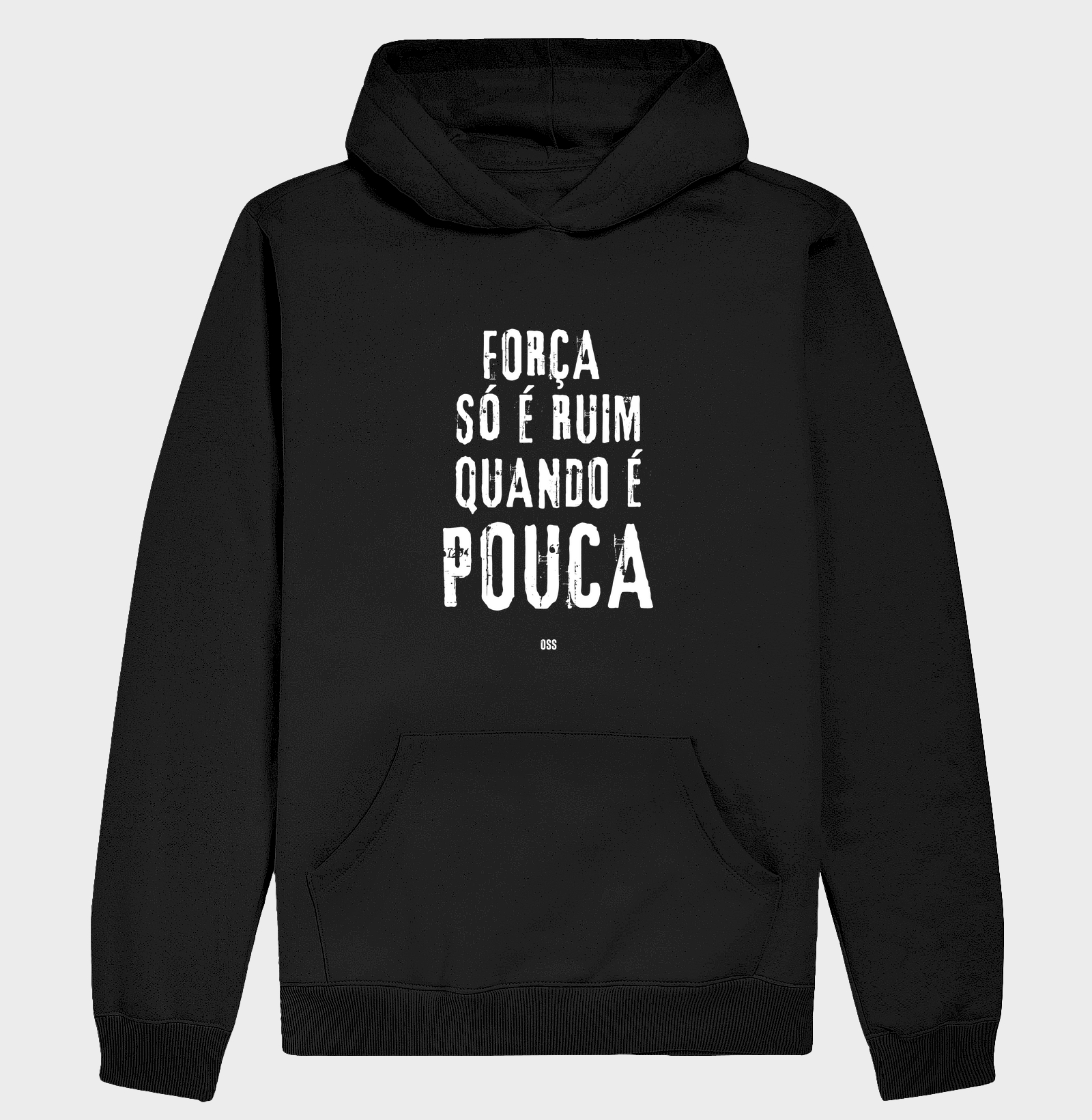 Força só é ruim quando é pouca